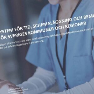 System för tid, schemaläggning och bemanning för Sveriges kommuner och regioner